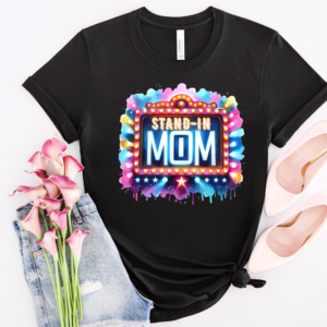 Stand-In Mom - Women's Softstyle Tee